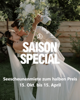 Bild küssendes Hochzeitspaar mit der Auschrift Saiosnspecial Seescheunenmiete zum halben Preis 15. oktober bis 15 April